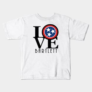 LOVE Bartlett Tennessee Kids T-Shirt